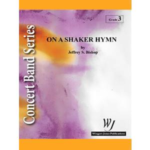 取寄 | 試聴可 | シェイカー讃歌による | ジェフリー・S・ビショップ （吹奏楽 | フルスコア...