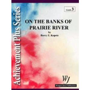 取寄 | 試聴可 | プレーリー川のほとりにて | バリー・E・コペッツ  ( 吹奏楽 | 楽譜 )