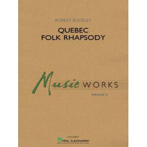 取寄 | ケベック民謡ラプソディー | ロバート・バックリー （吹奏楽 | フルスコア）