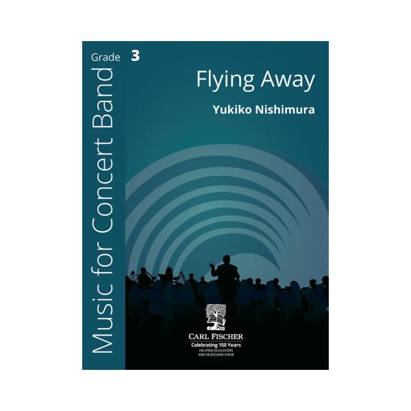 取寄 | フライング・アウェイ | 西邑由記子 （吹奏楽 | フルスコア）