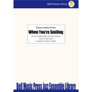 When You're Smiling | Larry Shay / arr. 内堀勝  ( ビッグ...