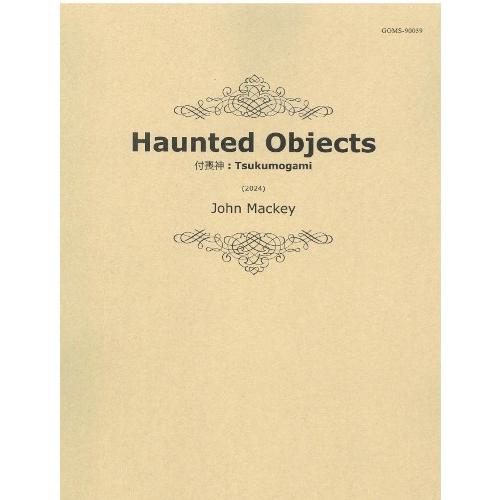 取寄 | 付喪神（つくもがみ） | ジョン・マッキー  ( 吹奏楽 | 楽譜 )