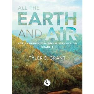 取寄 | All the Earth and Air | タイラー・S. グラント  ( 吹奏楽 |...