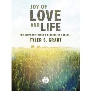 取寄 | 愛と人生の喜び | タイラー・S. グラント （吹奏楽 | フルスコア）