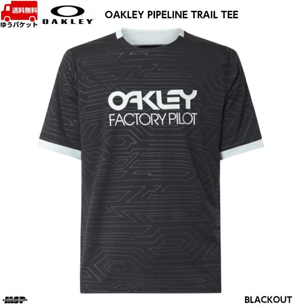 オークリー Tシャツ 半袖 トレイルシャツ ブラック OAKLEY PIPELINE TRAIL T...