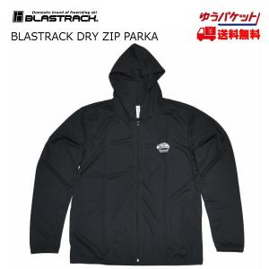 ブラストラック BLASTRACK ドライ ジップパーカー DRY ZIP-PARKA BLACK ブラック [40075]｜msp