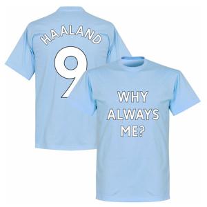 【予約RET06】RE-TAKE ハーランド Why Always Me? マンチェスターシティ Tシャツ スカイ【サッカー/プレミアリーグ/Manchester City/Haaland】ネコポス対応可能｜mundial