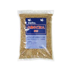 PetProJapan ペットプロジャパン ペットプロ 小鳥のごはん 皮付 1Kg