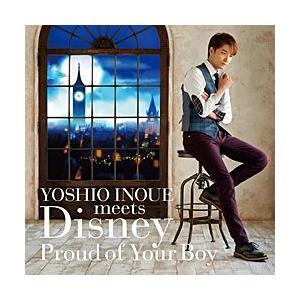 井上芳雄 Yoshio Inoue Meets Disney Proud Of Your Boy Cd Avcw 宝塚アン 通販 Yahoo ショッピング