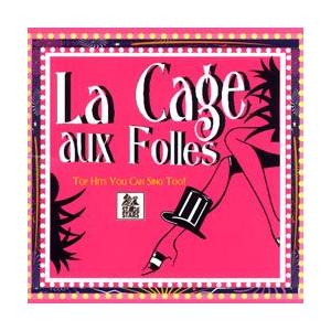 ラ・カージュ・オ・フォール　カラオケ （輸入CD）｜musical-shop