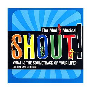 シャウト！ オリジナル・オフ・ブロードウェイ・キャスト （輸入CD）