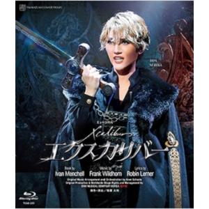 【送料無料】Xcalibur エクスカリバー　(Blu-ray)【宝塚歌劇団】｜musical-shop