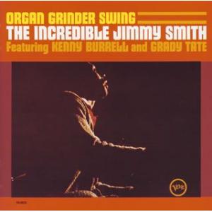 ジミー・スミス・トリオ／オルガン・グラインダー・スウィング[CD]｜musicimpre