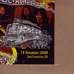 ブラッククロウズ Black Crowes - BC Roadshows: San Francisco, Ca 12/18/2008 (CD)｜musique69