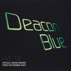 ディーコンブルー Deacon Blue - Live ‘07: Manchester 22/11/2007 Reissue (CD)｜musique69