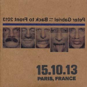 ピーターガブリエル Peter Gabriel - Encore Series Back to Front: Paris, France 15/10/2013 (CD)｜musique69