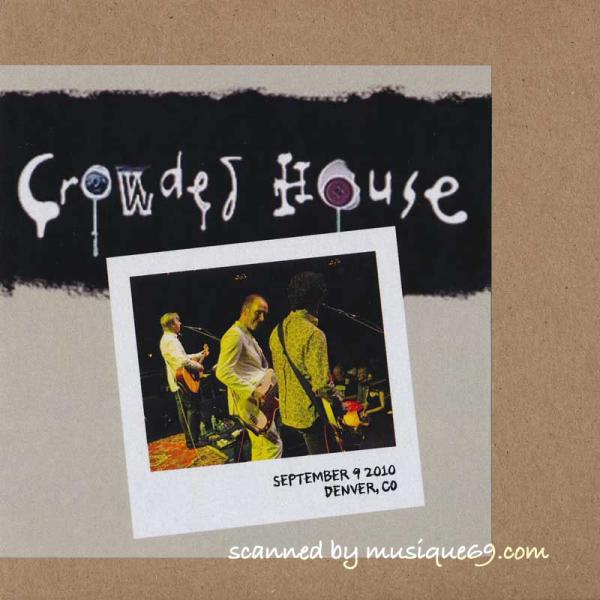 クラウデッドハウス Crowded House - Denver, Co 09/09/2010 (C...