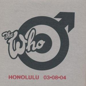 ザ・フー The Who - Encore Series: Honolulu, HI 08/03/2004 (CD)｜musique69