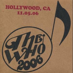 ザ・フー The Who - Encore Series: Hollywood, Ca 11/05/2006 (CD)｜musique69