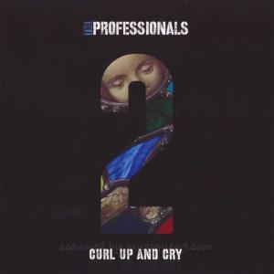 プロフェッショナルズ The Professionals - Ep2 (Curl Up and Cry): Exclusive Limited Edition (CD)｜musique69