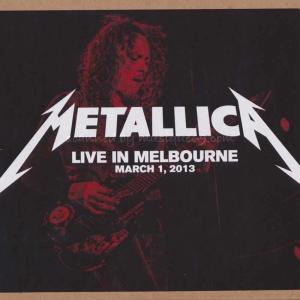 メタリカ Metallica - Live in Melbourne, March 1, 2013 REMIXED (CD)｜musique69