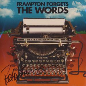 ピーターフランプトン Peter Frampton Band - Frampton Forgets the Words: Exclusive Autographed Edition (CD)｜musique69