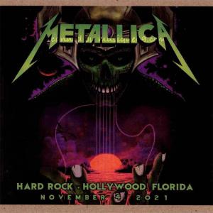 メタリカ Metallica - November 4, 2021 | Hollywood, FL | Hard Rock Live (CD)｜musique69