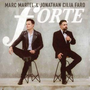 マークマーテル Marc Martel & Jonathan Cilia Faro - Forte (CD)｜musique69