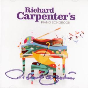 リチャードカーペンター Richard Carpenter - Piano Songbook: UK Exclusive Autographed Edition (CD)｜musique69