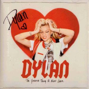 ディラン Dylan - The Greatest Thing I'll Never Learn: Exclusive Autographed Edition (CD)｜musique69