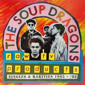 スープドラゴンズ The Soup Dragons - Raw TV Products (Singles & Rarities 1985-88): LNFG Exclusive Pale Blue Coloured LP (vinyl)｜musique69