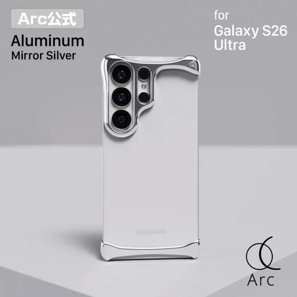 【Arc Pulse公式】 Galaxy S26 Ultra バンパー ケース アルミ・ミラーシルバ...