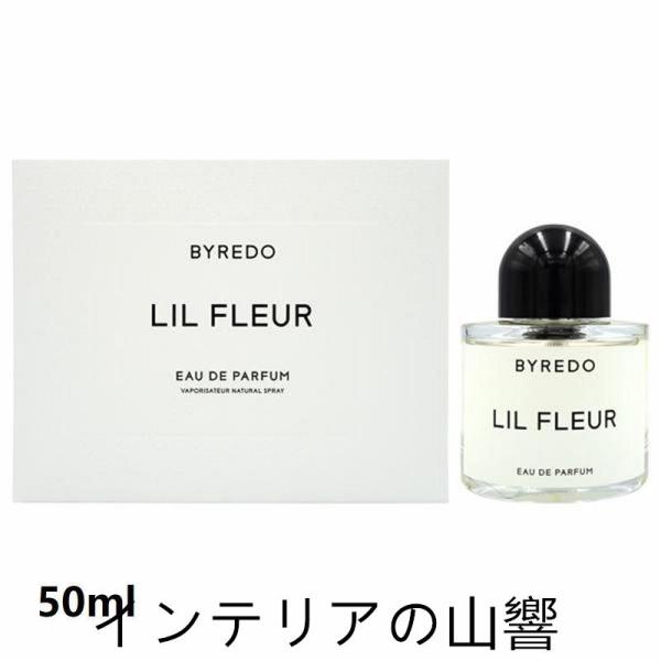 バイレード BYREDO リル フルール EDP SP 50ml LIL FLEUR送料無料 香水