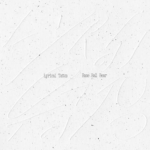 Lyrical Tattoo [通常盤] [CD] - Base Ball Bear