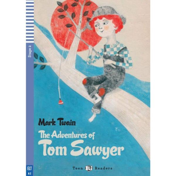 ELI Readers Teen Stage2 The Adventures of Tom Sawy...