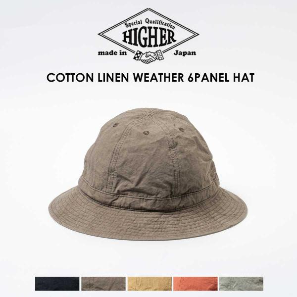 【爆買】HIGHER ハイアー COTTON LINEN WEATHER 6PANEL HAT 帽子...