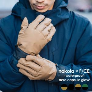 nakota × F/CE. ナコタ×エフシーイー SOLOTEX AERO CAPSULE GLOVE ソロテックエアロカプセルグローブ 別注GLOVE 手袋 メンズ 防寒 暖かい アウトドア｜nakota