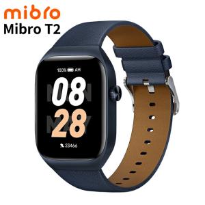 4/25はさらに+10倍 ミブロ Mibro T2 充電式クオーツ スマートウォッチ ブランド メンズ レディース Bluetooth mibro SP380008-C60 デジタル｜nanaple