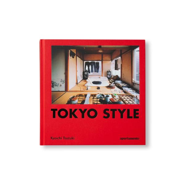 TOKYO STYLE by Kyoichi Tsuzuki