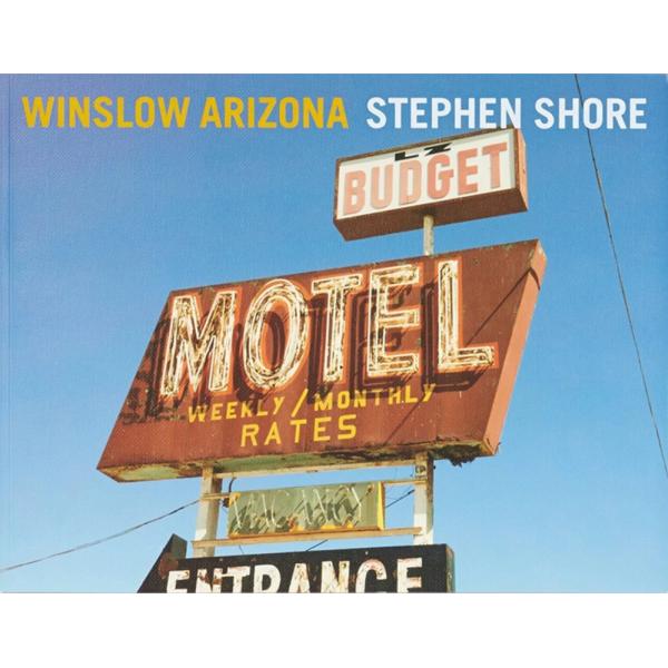 WINSLOW ARIZONA by Stephen Shore