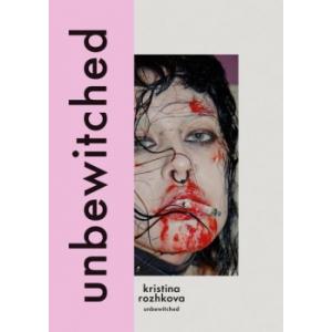 クリスティーナ・ロシュコワ『unbewitched／アンビウィッチド』