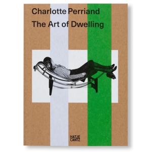 THE ART OF DWELLING by Charlotte Perriand