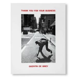 THANK YOU FOR YOUR BUSINESS by Quentin de Briey [SECOND EDITION]