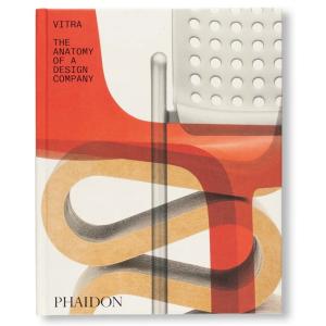VITRA: THE ANATOMY OF A DESIGN COMPANY by Deyan Sudjic