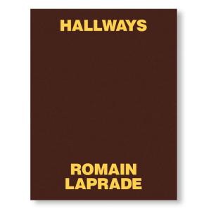 HALLWAYS by Romain Laprade