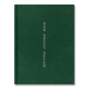 【予約】サイン本　HOW ABOUT NEVER by Jerry Hsu [SIGNED]　