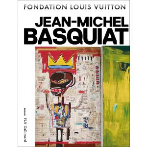 Jean-Michel Basquiat: Foundation Louis Vuitton バスキア