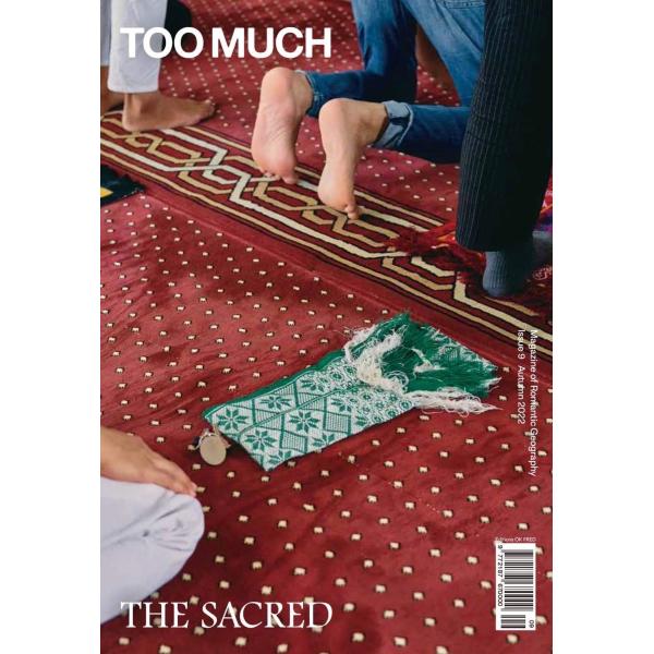 TOO MUCH Magazine Issue9 THE SACRED