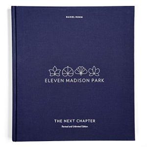 (洋書)Eleven Madison Park:The Next Chapter,Revised and Unlimited Edition:[A CookBook]｜nara-tsutayabooks