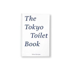 THE TOKYO TOILET BOOK [JAPANESE EDITION]｜nara-tsutayabooks